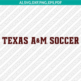 Texas A&M Aggies SVG Bundle | NCAA College Vector Cricut