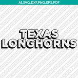 Texas Longhorns Logo SVG Bundle | NCAA College Vector Cricut