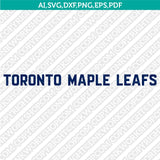 Toronto Maple Leafs SVG Bundle – NHL Hockey Logo Vector Cricut