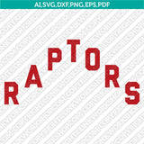 Toronto Raptors Logo SVG | NBA Vector Cricut & Silhouette