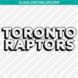 Toronto Raptors Logo SVG | NBA Vector Cricut & Silhouette