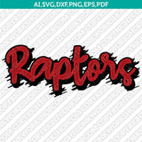 Toronto Raptors Logo SVG | NBA Vector Cricut & Silhouette