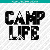 Traveler Camper Camping Campsite Camp Life SVG Silhouette Cameo Cricut Cut File Clipart Png Eps Dxf vector