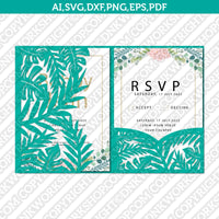 Tropical Leaves Leaf Floral Flower Wedding Invitation Pocket Template Envelope Quinceanera SVG Laser Cut File Cricut Silhouette Cameo Eps Dxf Vector