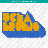 UCLA Bruins Logo SVG Bundle | NCAA College Vector Cricut