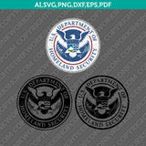 United States USA Department of Homeland Security SVG Cut File Cricut Vector Sticker Decal Silhouette Cameo Dxf PNG Eps