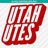 Utah Utes Logo SVG Bundle | NCAA College Vector Cricut