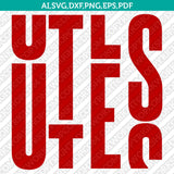 Utah Utes Logo SVG Bundle | NCAA College Vector Cricut