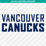 Vancouver Canucks SVG Bundle – NHL Hockey Logo Vector Cricut