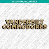 Vanderbilt Commodores SVG Bundle | NCAA Vector Cricut