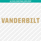 Vanderbilt Commodores SVG Bundle | NCAA Vector Cricut