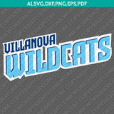 Villanova Wildcats SVG Bundle | NCAA College Vector Cricut