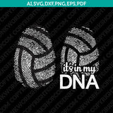 Volleyball It's In My DNA Fingerprint SVG Cricut Cut File Clipart Png Eps Dxf Vector