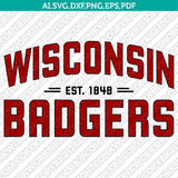  Wisconsin Badgers Logo SVG Bundle | NCAA College Vector Cricut