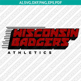  Wisconsin Badgers Logo SVG Bundle | NCAA College Vector Cricut