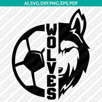 Wolves Soccer SVG Vector Silhouette Cameo Cricut Cut File Clipart Eps Png Dxf