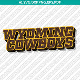 Wyoming Cowboys SVG Bundle | NCAA College Vector Cricut