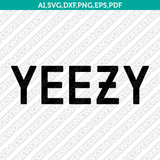 Yeezy Logo SVG Silhouette Cameo Cricut Cut File Vector Png Eps Dxf