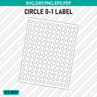 0.5 Inch Circle Label Template SVG Cut File Vector Cricut Clipart Png Dxf Eps