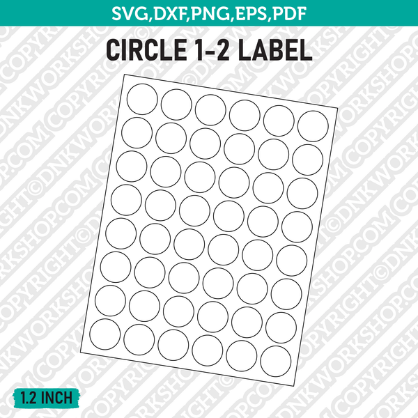 1.2 Inch Circle Label Template SVG Cut File Vector Cricut Clipart Png Dxf Eps