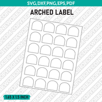 1.65 x 1.5 Inch Arched Label Template SVG Cut File Vector Cricut Clipart Png Dxf Eps