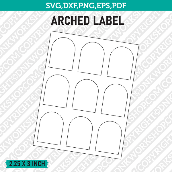 2.25 x 3 Inch Arched Top Label Template SVG Cut File Vector Cricut Clipart Png Dxf Eps