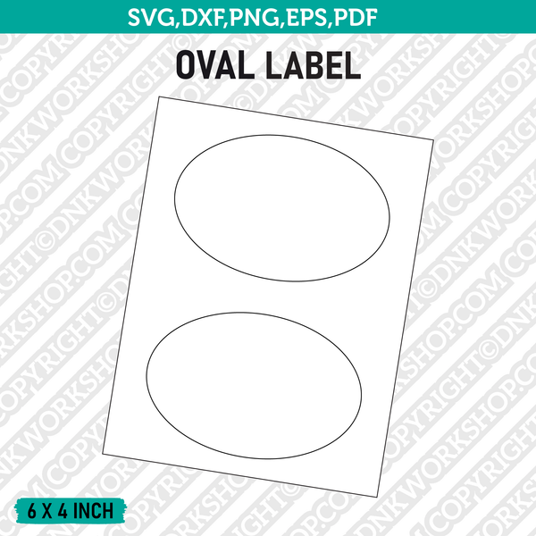 6x4 Inch Large Oval Label Template SVG Cut File Vector Cricut Clipart Png Dxf Eps