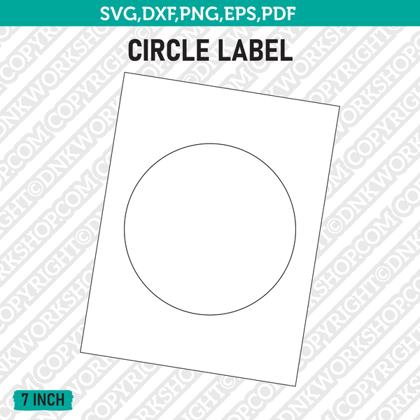 7 Inch Circle Label Template SVG Cut File Vector Cricut Silhouette Cameo Clipart Png Dxf Eps