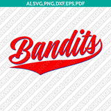 Bandits Baseball Softball SVG Sticker Decal Silhouette Cameo Cricut Cut File DXF PNG