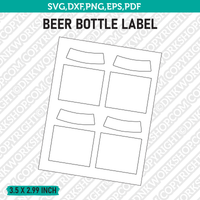 Beer Bottle Label Template SVG Vector Cricut Cut File Clipart Png Eps Dxf