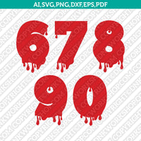 Bloody-Blood-Dripping-Numbers-SVG-Vector-Silhouette-Cameo-Cricut-Cut-File-Clipart-Png-Dxf-Eps