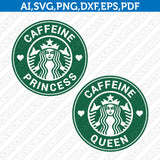 Caffeine-Queen-Caffeine-Princess-Starbucks-SVG-Tumbler-Mug-Cold-Cup-Sticker-Decal-Silhouette-Cameo-Cricut-Cut-File-DXF