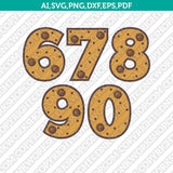 Chocolate Chip Cookies Numbers SVG Vector Silhouette Cameo Cricut Cut File Clipart Png Eps Dxf