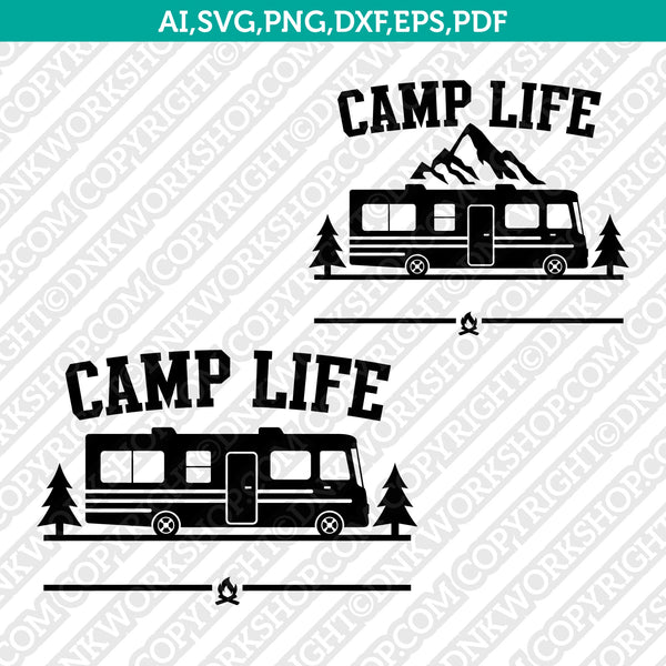 Class A Motorhome RV Camp Life Campsite SVG Silhouette Cameo Cricut Cut File Clipart Png Eps Dxf