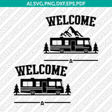 Class A Motorhome RV Welcome Campsite Sign SVG Cut File Cricut Vector Sticker Decal Silhouette Cameo Dxf PNG Eps