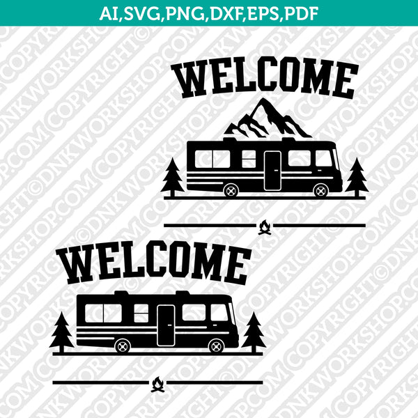 Class A Motorhome RV Welcome Campsite Sign SVG Cut File Cricut Vector Sticker Decal Silhouette Cameo Dxf PNG Eps