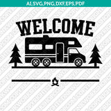 Class C Motorhome RV Welcome Campsite Sign SVG Cut File Cricut Vector Sticker Decal Silhouette Cameo Dxf PNG Eps
