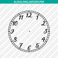 Clock Face Template SVG Cut File Cricut Silhouette Cameo Vector ClipArt Eps Png Dxf
