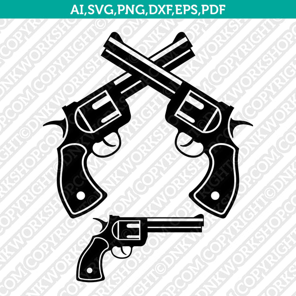 Crossed Guns Double Gun Cowboy Revolver Handgun Pistol Shooting SVG Cut File Cricut Vector Sticker Decal Silhouette Cameo Dxf PNG Eps
