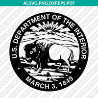 United States US The Department of the Interior SVG Cut File Cricut Vector Sticker Decal Silhouette Cameo Dxf PNG Eps