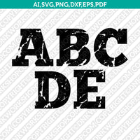 Distressed Grunge Letters Font Alphabet Lettering SVG Vector Silhouette Cameo Cricut Cut File Clipart Png Dxf Eps