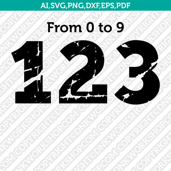 Distressed Numbers SVG Cut File Vector Cricut Silhouette Cameo Clipart Png Dxf Eps