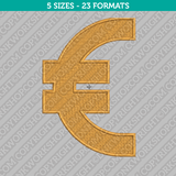 Euro Symbol Currency Sign Embroidery Design - 5 Sizes - INSTANT DOWNLOAD 