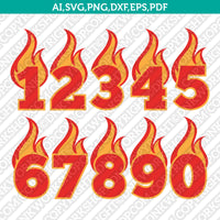 Flame Fire Burn Numbers SVG Cut File Cricut Vector Sticker Dxf PNG Eps ...
