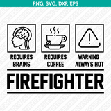 Fire Fighter SVG T-Shirt Cut File Circut Silhouette Cameo Clipart Png Eps Dxf