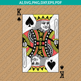 King of Spades Playing Cards SVG Vector Silhouette Cameo Cricut Cut File Dxf Eps Clipart Png