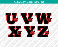Ladybug Letters Fonts Alphabet SVG Vector Silhouette Cameo Cricut Cut File Png Dxf Clipart Eps