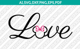 Love Disney Mickey Minnie Mouse Valentine Quote Cricut SVG Cricut Cut File Clipart Png Eps Vector
