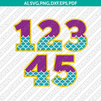 Mermaid Numbers SVG Cut File Cricut Vector Sticker Decal Silhouette Cameo Dxf PNG Eps