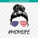 Messy-Bun-Mom-Life-SVG-Silhouette-Cameo-Cricut-Cut-File-Vector-Png-Eps-Dxf
